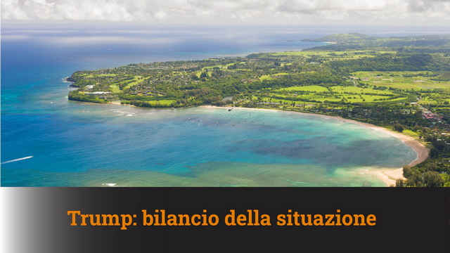 Trump: bilancio della situazione – MN #72