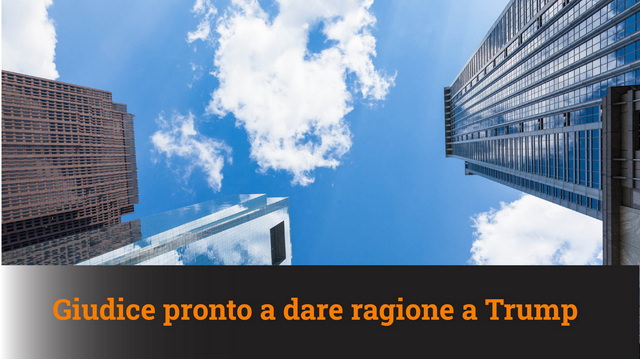 Giudice pronto a dare ragione a Trump – MN #20