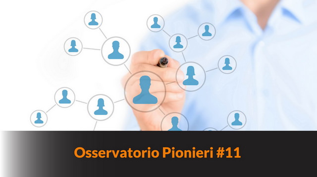 Osservatorio Pionieri – #11 – I giusti consiglieri