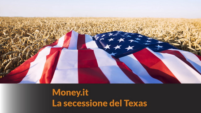 Money.it: La secessione del Texas