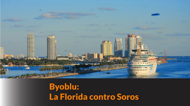 Byoblu: La Florida contro Soros