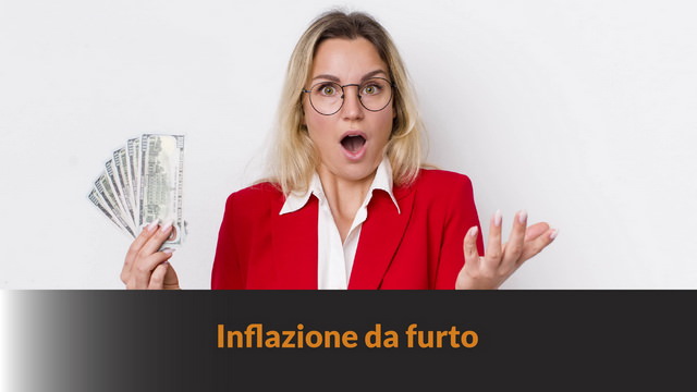 Inflazione da furto – MN #176