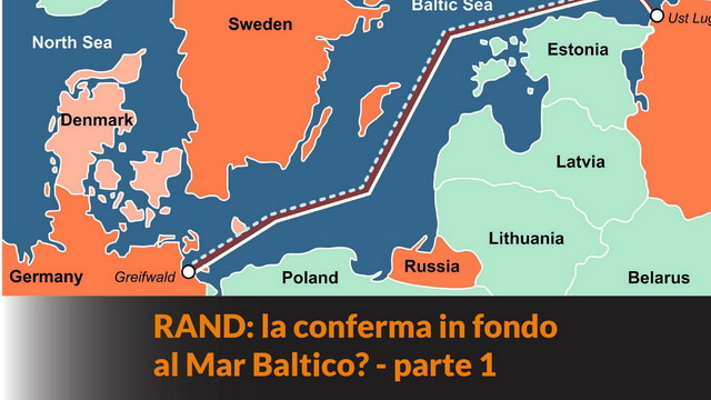 RAND: la conferma in fondo al Mar Baltico? – parte 1 – L’attentato che cambia l’Europa – MN #187