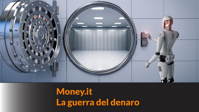 Money.it: La guerra del denaro