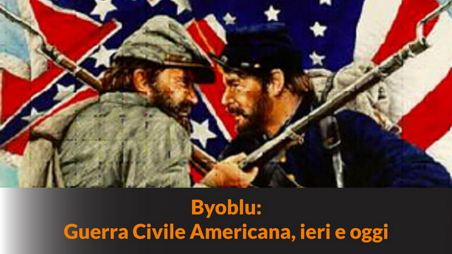 Byoblu: Guerra Civile Americana, ieri e oggi