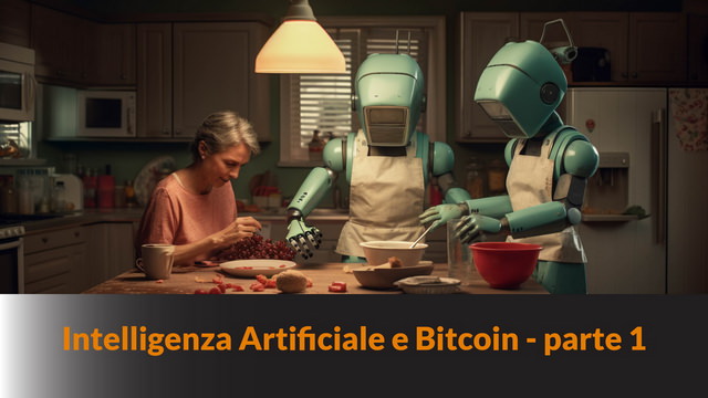 Intelligenza Artificiale e Bitcoin – parte 1 – LB #26