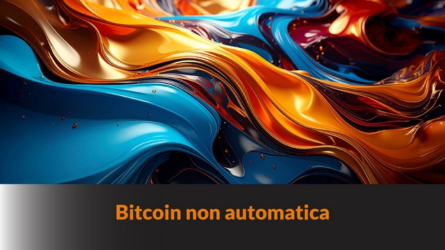 Bitcoin non automatica – BLB #54