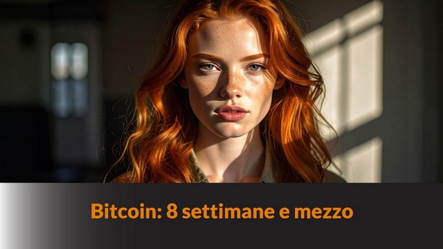 Bitcoin: 8 settimane e mezzo – BLB #65