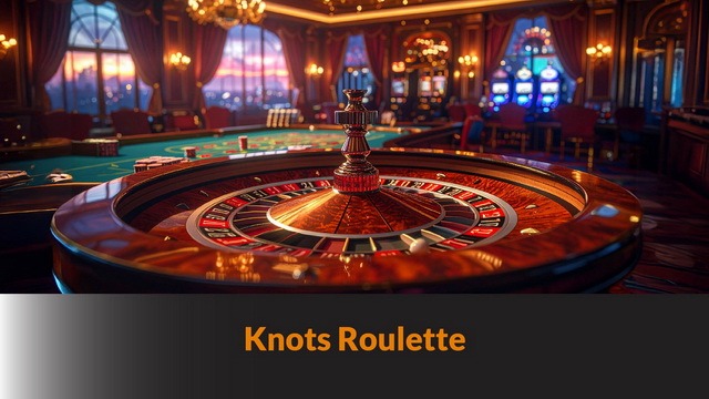 Knots Roulette – BLB #62