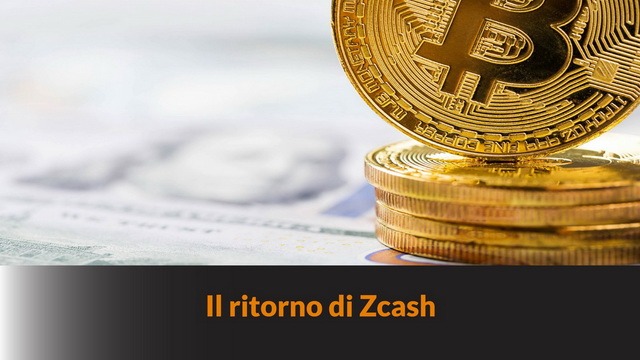 Il ritorno di Zcash – BLB #81