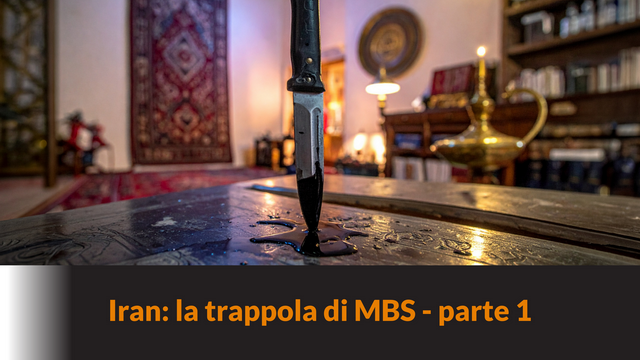 Iran: la trappola di MBS – parte 1 – BLB #101